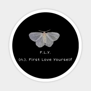 First love yourself Magnet